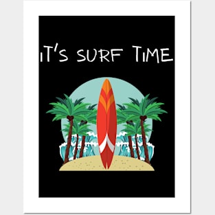 IT'S SURF TIME Posters and Art